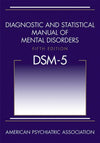 Diagnostic and Statistical Manual of Mental Disorders, Fifth Edition (DSM-5(TM))