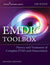 EMDR Toolbox Theory and Treatment of Complex PTSD and Dissociation