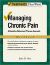 Managing Chronic Pain: A Cognitive-Behavioral Therapy Approach Workbook (Treatments That Work)
