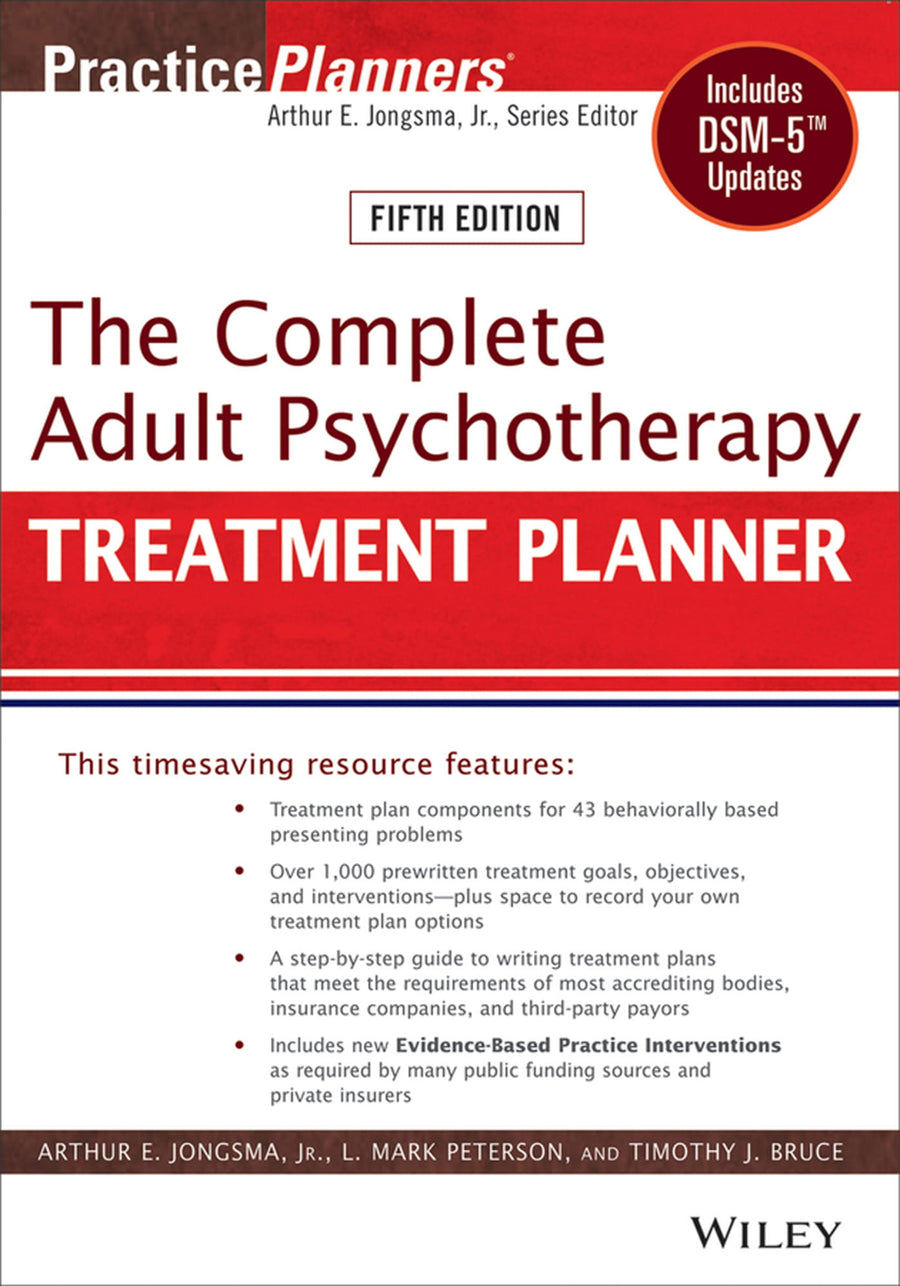 The Complete Adult Psychotherapy Treatment Planner Includes DSM-5 Updates