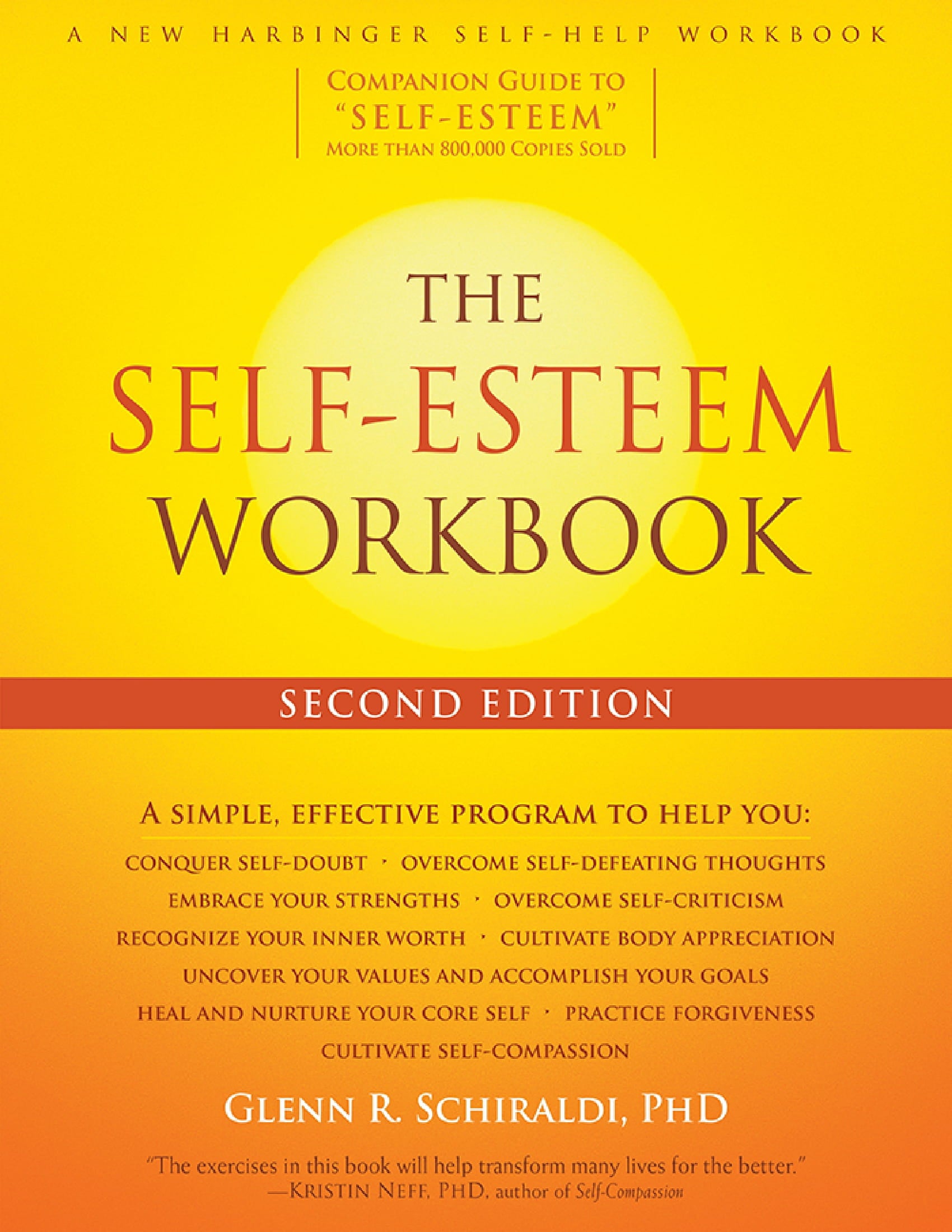 Self-Esteem A Proven Program of Cognitive Techniques for Assessing, Improving, and Maintaining Your Self-Esteem