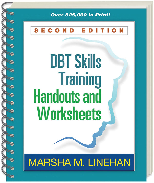 DBT® Skills Training Handouts and Worksheets, Second Edition - goodreadsnow