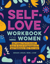 Self-Love Workbook for Women: Release Self-Doubt, Build Self-Compassion, and Embrace Who You Are (BUY 1 AND GET 2 EBOOKS FOR FREE TODAY ONLY! ADD 3 DIFFERENT EBOOKS TO CART)